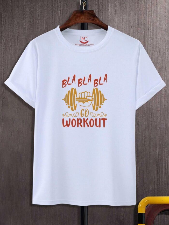 Bla Bla Bla Go Workout Printed T-Shirt