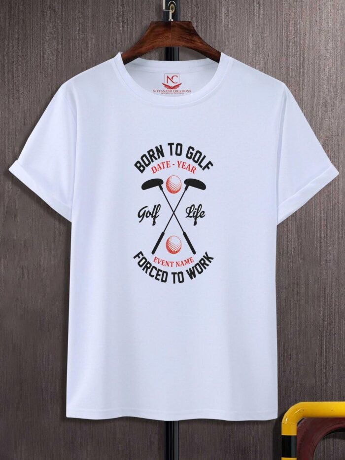 Born for Golf Life, Forced to Work T-Shirt - Image 2