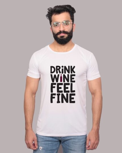 Drink Wine, Feel Fine – Graphic Printed White T-Shirt-1200143