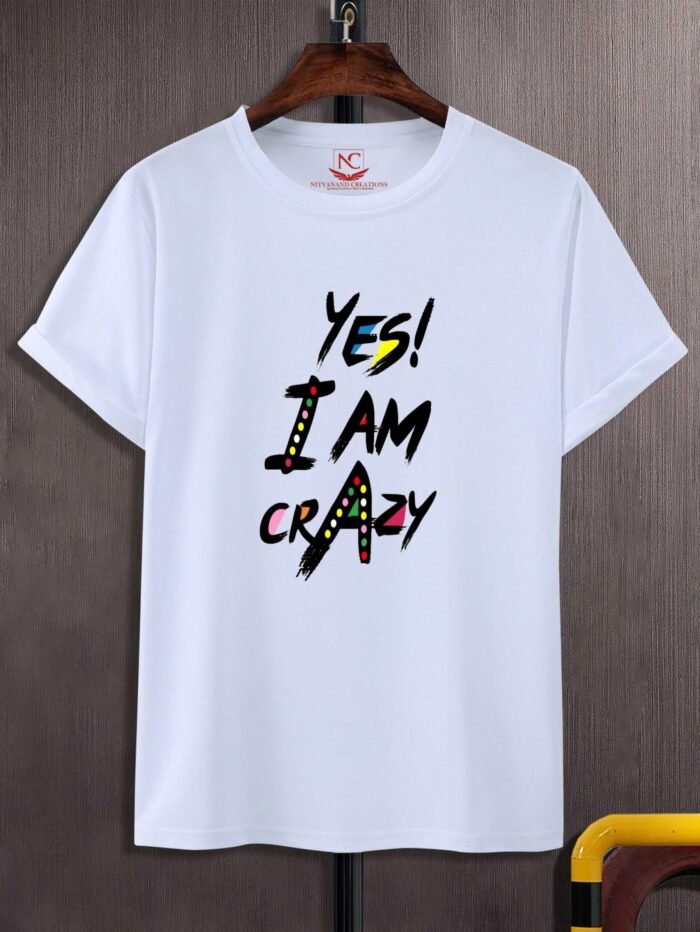 Embrace the Madness Yes I Am Crazy Graphic Tee-1604