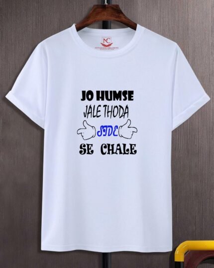 Jo Humse Jale Thoda Side Se Chale Graphic Printed White T-shirt