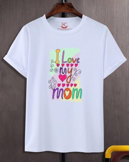 I Love My Mom Graphic Printed White T-Shirt-222