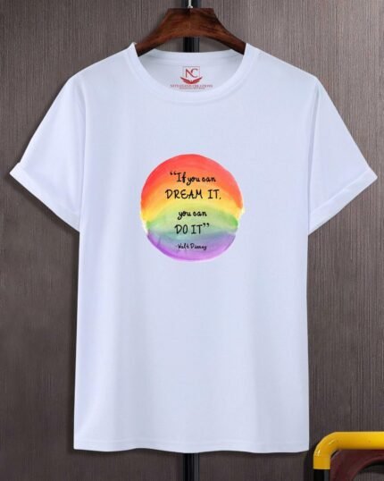 Dream It Graphic Printed White T-Shirt Chase Your Dreams