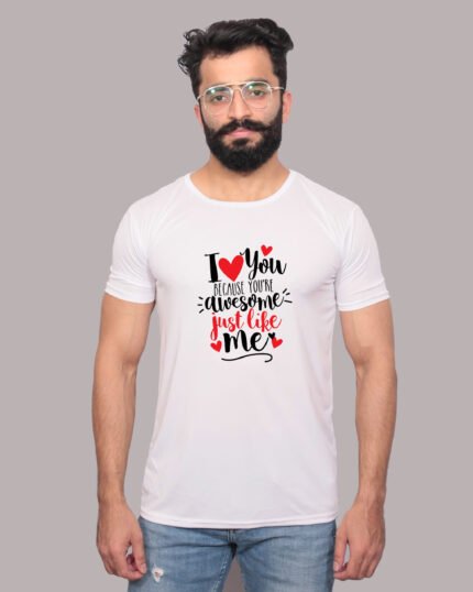 I Love You Because You're Awesome Just Like Me Graphic Printed White Tee-1200310