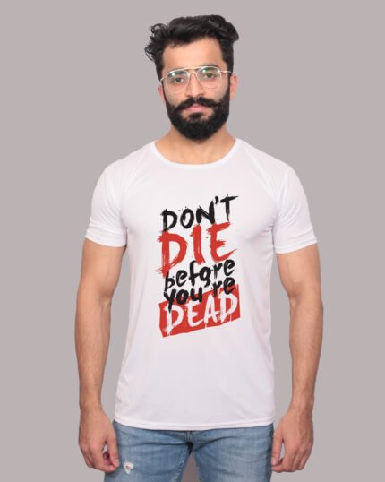 Don't Die Before You're Dead" Graphic Tee-1200348